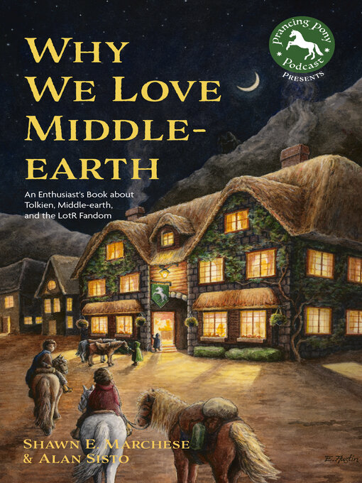 Title details for Why We Love Middle-earth by Shawn E Marchese - Available